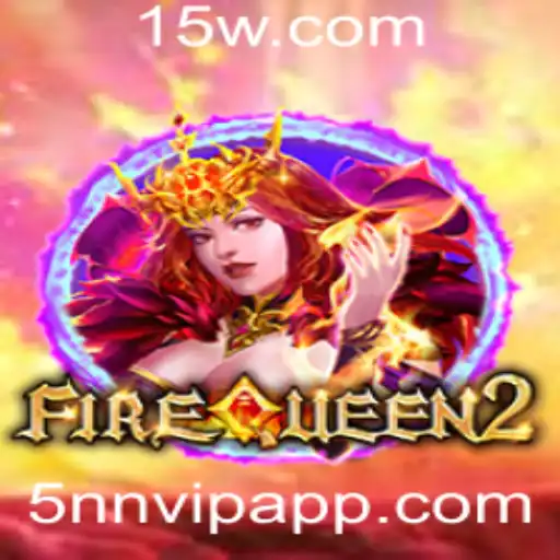 FireQueen2: Desvende o Fascinante Mundo do Jogo com a Palavra-chave 5nnVIP